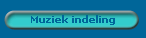 Muziek indeling