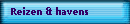 Reizen & havens